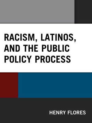 cover image of Racism, Latinos, and the Public Policy Process